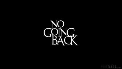 No Going Back
